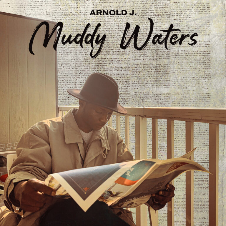 Arnold J. – Muddy Waters